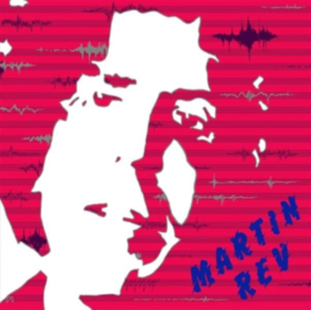 REV MARTIN - New CD