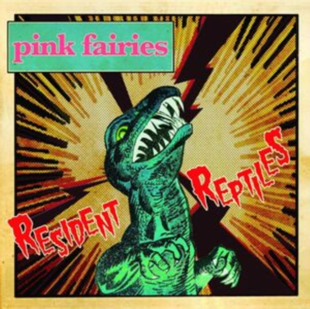 Pink Fairies - Resident Reptiles CD   RELEASE DATE 14/06/24 (THIS CAN CH