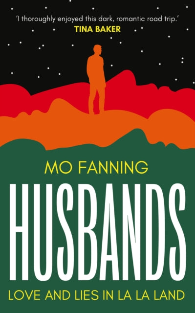 Fanning - Husbands  Love and Lies in La-La Land - New paperback or sof