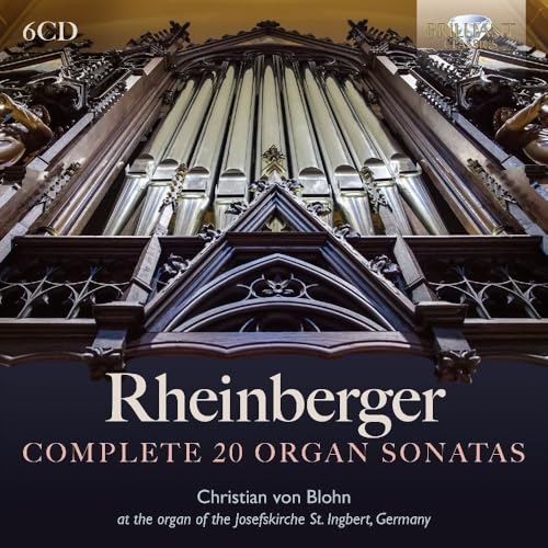 CHRISTIAN VON BLOHN - RHEINBERGER COMPLETE 20 ORGAN - New CD