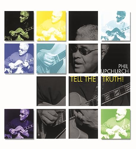 Phil Upchurch - Tell the Truth - New Vinyl Record2