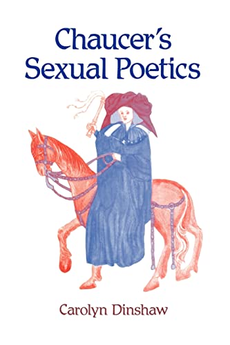 Dinshaw - Chaucer's Sexual Poetics - New paperback or softback