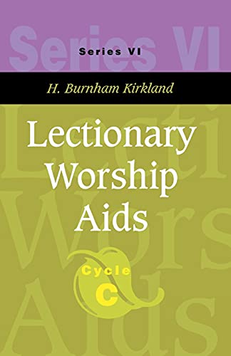Kirkland - Lectionary Worship AIDS  Series VI, Cycle C [With CDROM] [W