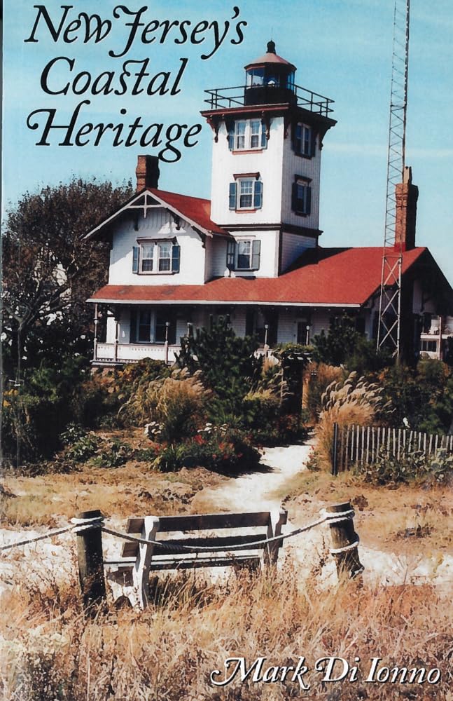 Di Ionno - New Jersey's Coastal Heritage: A Guide - New paperback or s