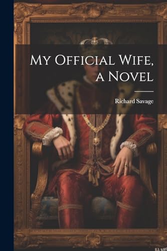 Savag - My Official Wife, a Novel - New paperback or softback