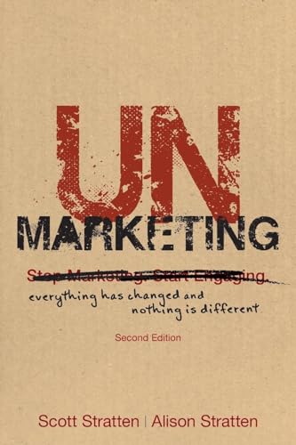Alison Stratten - UnMarketing   Everything Has Changed and Nothing is