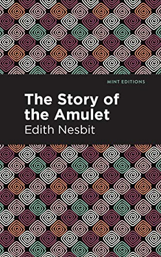 Nesbit - Story of the Amulet - New paperback or softback
