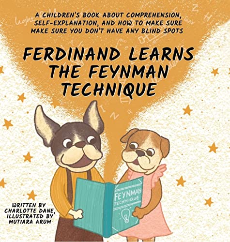 Dan - Ferdinand Learns the Feynman Technique: A Children's Book About