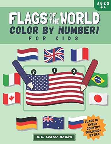 BOOKS - Flags Of The World  Color By Number For Kids  Bring The Countr