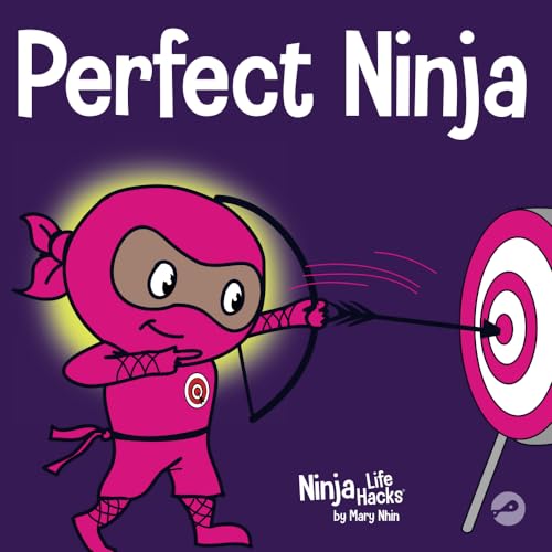 Nhin - Perfect Ninja   A Children's Book About Developing a Growth Min