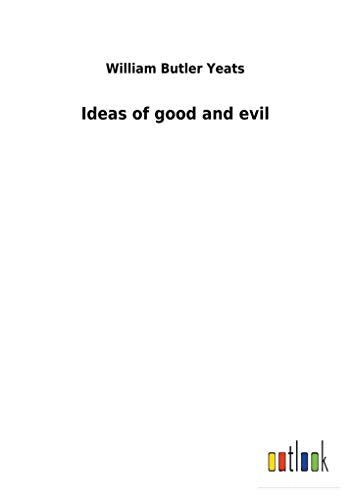 Yeats - Ideas of good and evil - New paperback or softback