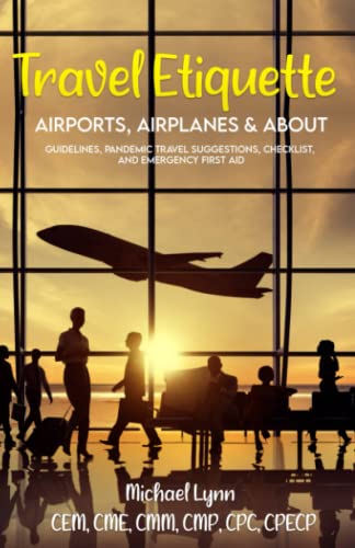 Lynn - Travel Etiquette: Airports, Airplanes & About - New paperback o