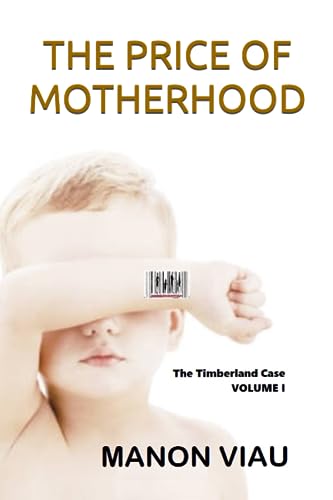 Viau - PRICE OF MOTHERHOOD - New paperback or softback