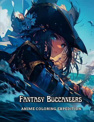 Whit - Fantasy Buccaneers  Anime Coloring Expedition - New paperback o