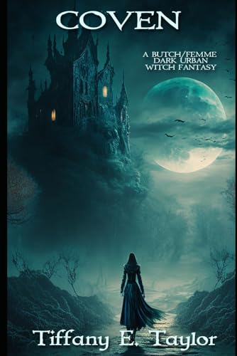 aylor - Coven: A Butch/Femme Dark Urban Witch Fantasy - New paperback