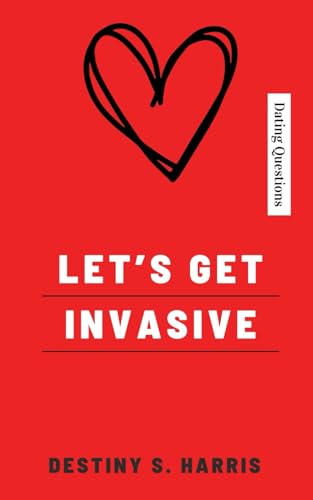 Harris - Let's Get Invasive  Dating Questions - New paperback or softb