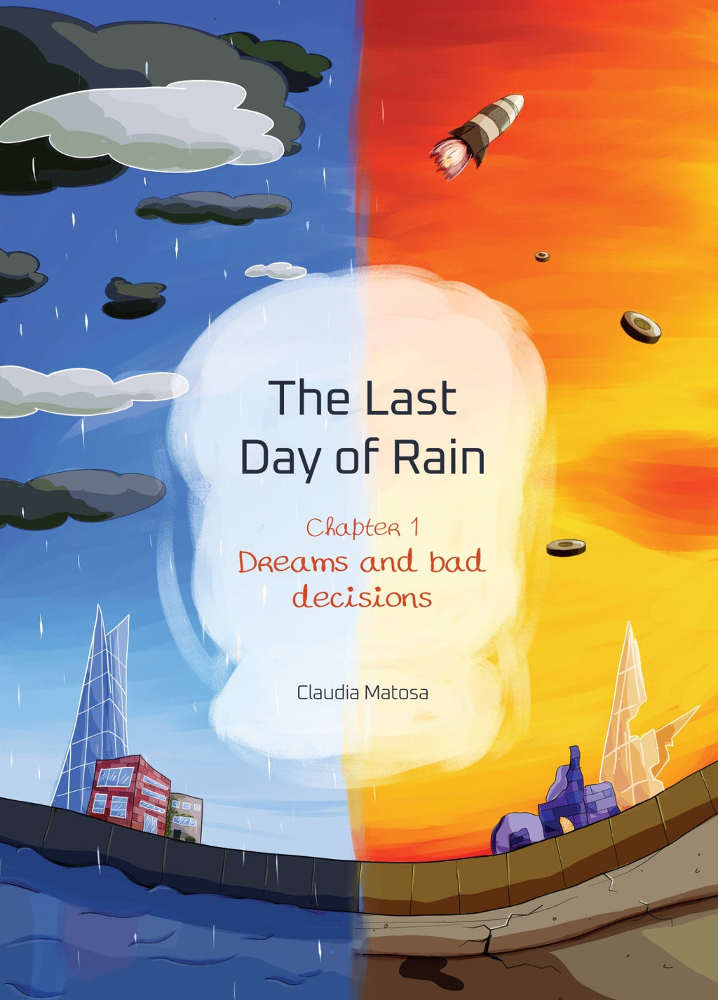The Last Day of Rain: Volume #1 (Comic Book)