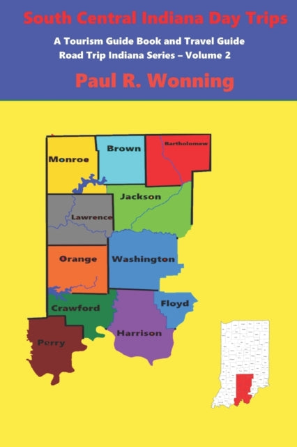 Wonning - South Central Indiana Day Trips  Road Trips in South Central