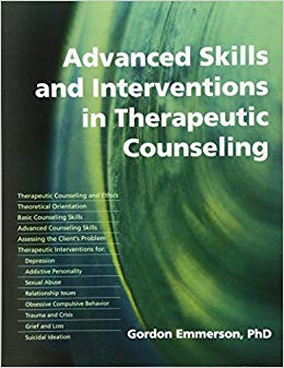 Gordon PhD Emmerson - Advanced Skills and Interventions in Therapeutic